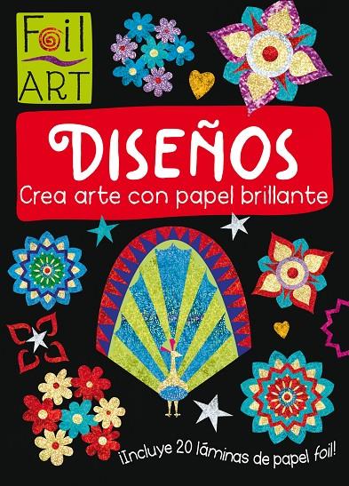 DISEÑOS - CREA ARTE CON PAPEL BRILLANTE | 9788468331492 | VARIOS AUTORES | Galatea Llibres | Llibreria online de Reus, Tarragona | Comprar llibres en català i castellà online