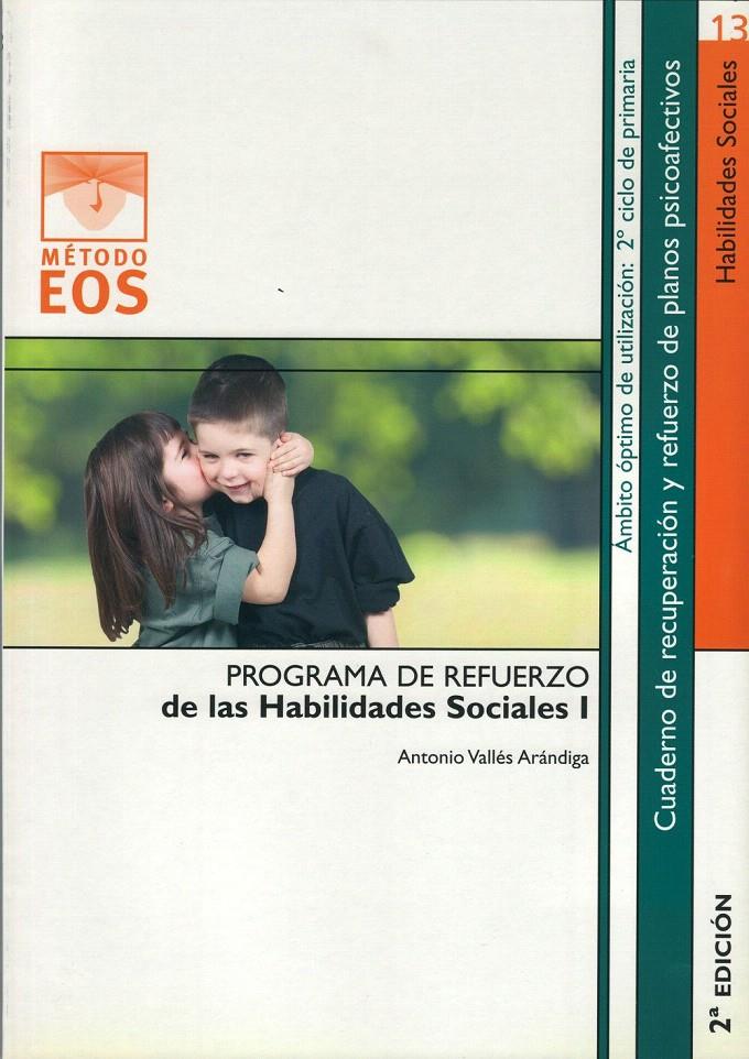 REFUERZO DE LAS HABILIDADES SOCIALES I | 9788497271004 | VALLES ARANDIGA, ANTONIO | Galatea Llibres | Librería online de Reus, Tarragona | Comprar libros en catalán y castellano online