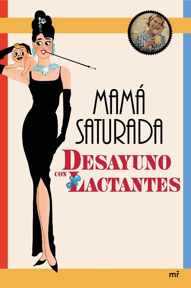 DESAYUNO CON LACTANTES | 9788427042858 | MAMÁ SATURADA | Galatea Llibres | Llibreria online de Reus, Tarragona | Comprar llibres en català i castellà online