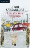 DISCRETA VENJANÇA, UNA | 9788429756609 | SARSANEDAS, JORDI | Galatea Llibres | Llibreria online de Reus, Tarragona | Comprar llibres en català i castellà online