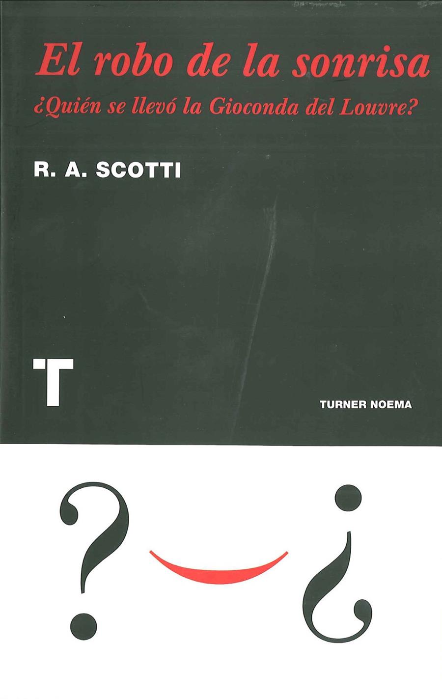 ROBO DE LA SONRISA, EL | 9788475069210 | SCOTTI, R. A. | Galatea Llibres | Llibreria online de Reus, Tarragona | Comprar llibres en català i castellà online