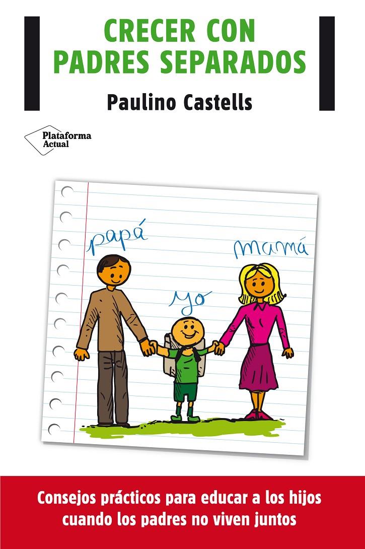 CRECER CON PADRES SEPARADOS | 9788416096688 | CASTELLS, PAULINO | Galatea Llibres | Llibreria online de Reus, Tarragona | Comprar llibres en català i castellà online