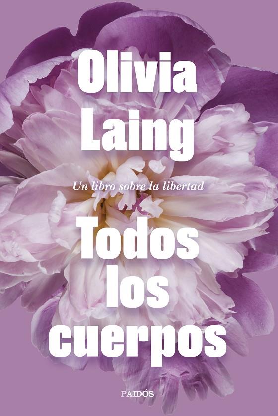 TODOS LOS CUERPOS | 9788449339271 | LAING, OLIVIA | Galatea Llibres | Llibreria online de Reus, Tarragona | Comprar llibres en català i castellà online