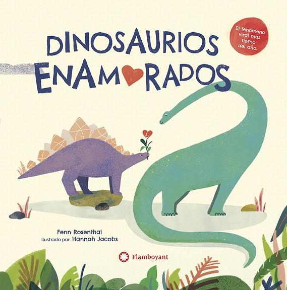 DINOSAURIOS ENAMORADOS | 9788418304149 | ROSENTHAL, FENN | Galatea Llibres | Llibreria online de Reus, Tarragona | Comprar llibres en català i castellà online