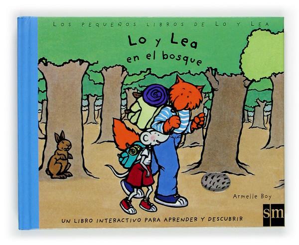 LO Y LEA EN EL BOSQUE | 9788467501865 | BOY, ARMELLE | Galatea Llibres | Llibreria online de Reus, Tarragona | Comprar llibres en català i castellà online