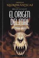 ORIGEN DEL MAL, EL / CRONICAS NECROMANTICAS 3 | 9788448040079 | LUMLEY, BRIAN | Galatea Llibres | Llibreria online de Reus, Tarragona | Comprar llibres en català i castellà online