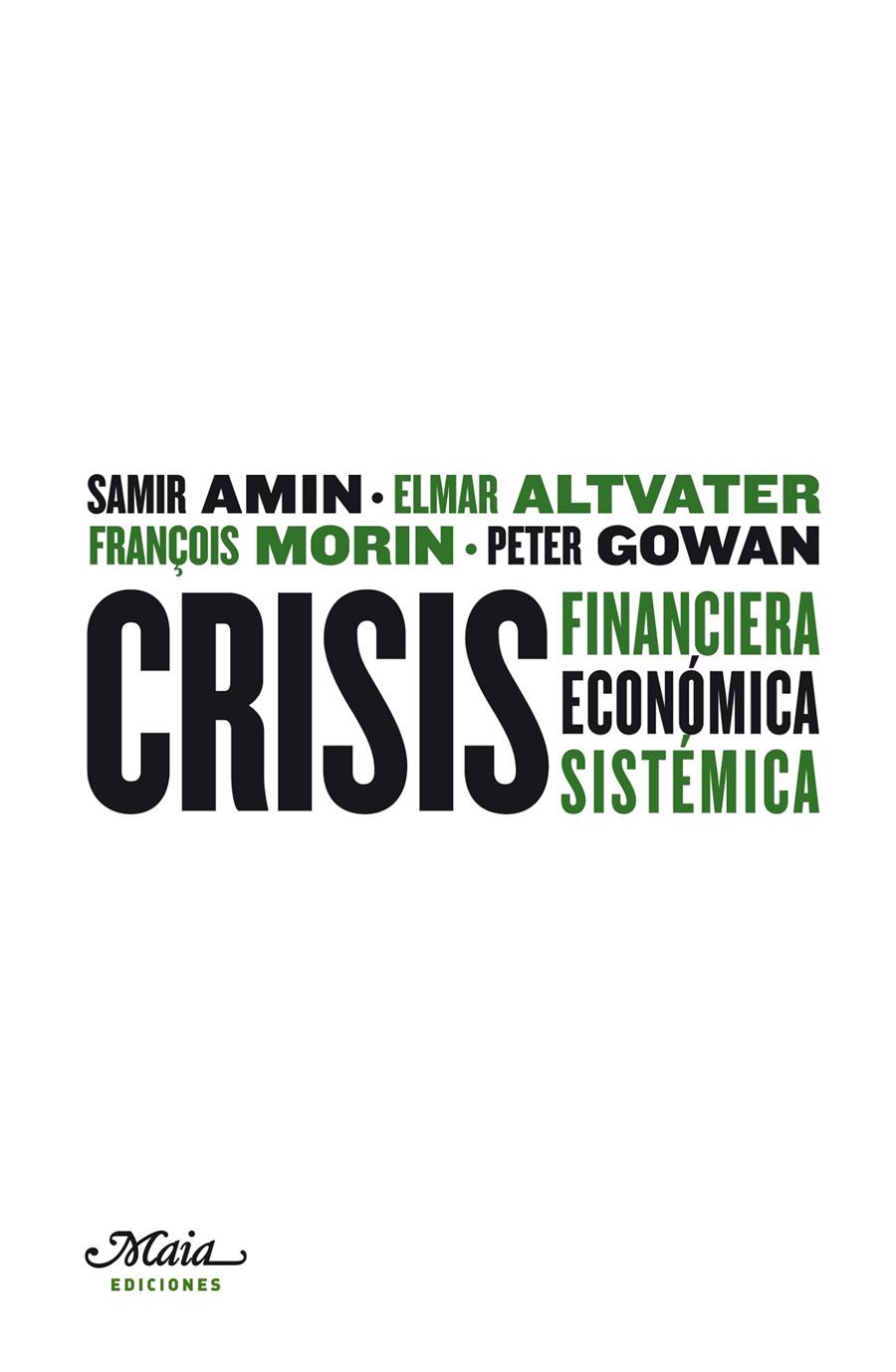 CRISIS FINANCIERA ECONÓMICA SISTÉMICA | 9788492724147 | A.A.V.V. | Galatea Llibres | Librería online de Reus, Tarragona | Comprar libros en catalán y castellano online