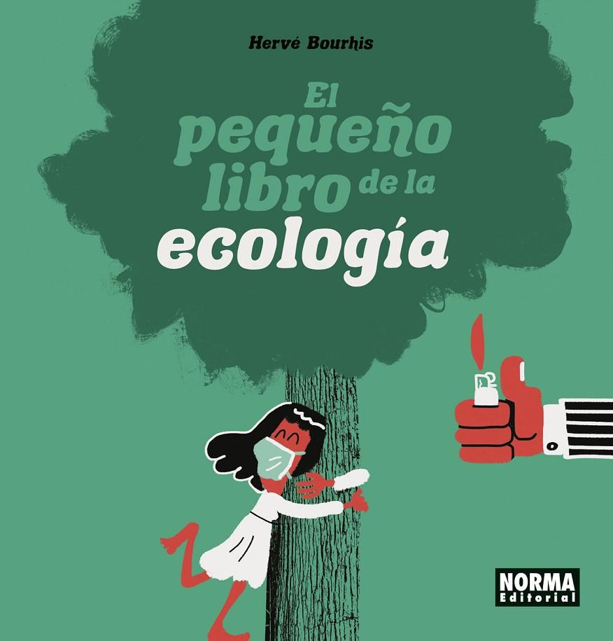 EL PEQUEÑO LIBRO DE LA ECOLOGIA | 9788467949193 | BOURHIS, HERVE | Galatea Llibres | Llibreria online de Reus, Tarragona | Comprar llibres en català i castellà online