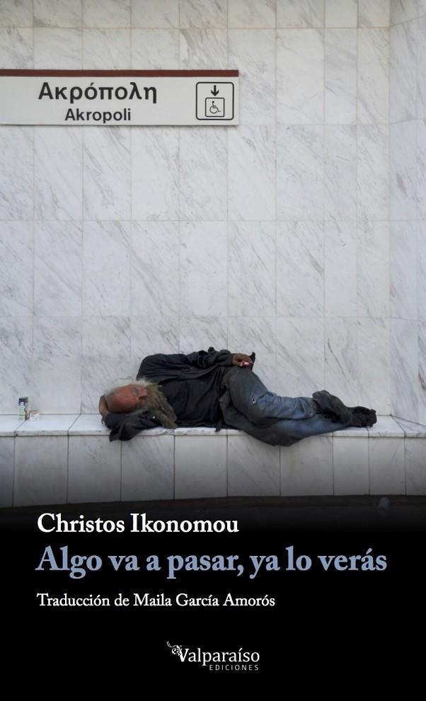 ALGO VA A PASAR, YA LO VERÁS | 9788494415821 | IKONOMOU, CHRISTOS | Galatea Llibres | Llibreria online de Reus, Tarragona | Comprar llibres en català i castellà online