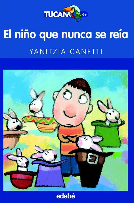 NIÑO QUE NUNCA SE REIA | 9788423681730 | CANETTI, YANITZIA (1967- ) | Galatea Llibres | Llibreria online de Reus, Tarragona | Comprar llibres en català i castellà online