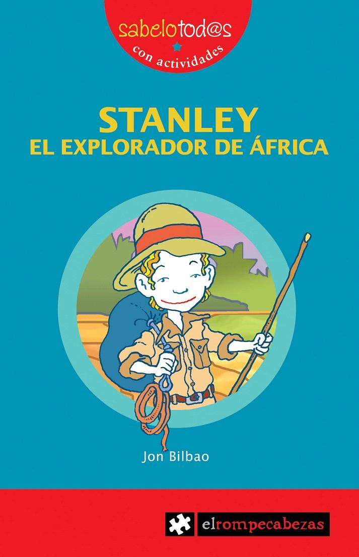 STANLEY, EL EXPLORADOR DE AFRICA | 9788496751033 | Galatea Llibres | Llibreria online de Reus, Tarragona | Comprar llibres en català i castellà online