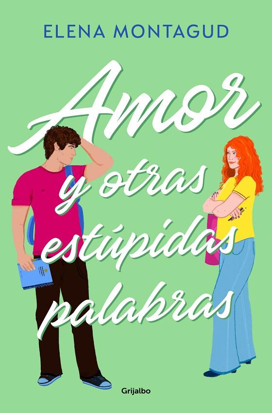 AMOR Y OTRAS ESTÚPIDAS PALABRAS | 9788425366789 | MONTAGUD, ELENA | Galatea Llibres | Librería online de Reus, Tarragona | Comprar libros en catalán y castellano online