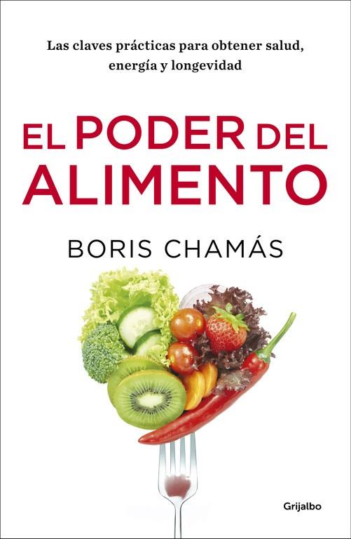 EL PODER DEL ALIMENTO | 9788416449903 | CHAMÁS, BORIS | Galatea Llibres | Llibreria online de Reus, Tarragona | Comprar llibres en català i castellà online