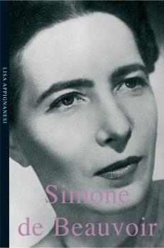 SIMONE DE BEAUVOIR | 9788479025601 | APPIGNANESI, LISA | Galatea Llibres | Llibreria online de Reus, Tarragona | Comprar llibres en català i castellà online