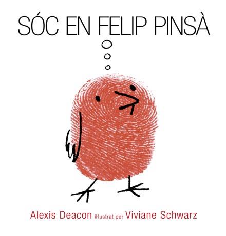 SOC EN FELIP PINSA | 9788494183157 | DEACON, ALEXIS | Galatea Llibres | Llibreria online de Reus, Tarragona | Comprar llibres en català i castellà online