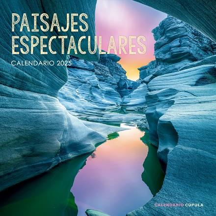 CALENDARIO PAISAJES ESPECTACULARES 2025 | 9788448041663 | Galatea Llibres | Llibreria online de Reus, Tarragona | Comprar llibres en català i castellà online