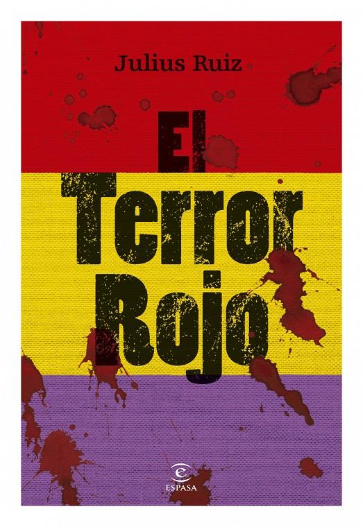 TERROR ROJO, EL | 9788467034332 | RUIZ, JULIUS | Galatea Llibres | Librería online de Reus, Tarragona | Comprar libros en catalán y castellano online