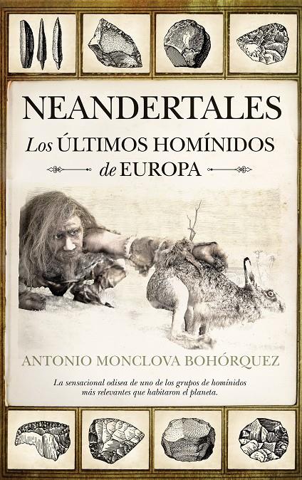 NEANDERTALES, LOS ULTIMOS HOMINIDOS DE EUROPA | 9788492924943 | LUJAN, DAVID | Galatea Llibres | Llibreria online de Reus, Tarragona | Comprar llibres en català i castellà online