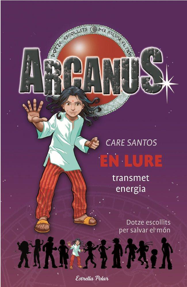 ARCANUS 5: EN LURE TRANSMET ENERGIA | 9788497088275 | SANTOS, CARE | Galatea Llibres | Llibreria online de Reus, Tarragona | Comprar llibres en català i castellà online