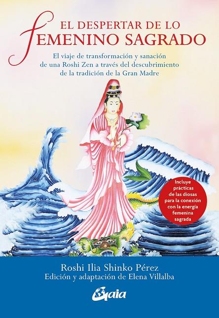 EL DESPERTAR DE LO FEMENINO SAGRADO | 9788411080606 | PÉREZ, ROSHI ILIA SHINKO | Galatea Llibres | Llibreria online de Reus, Tarragona | Comprar llibres en català i castellà online