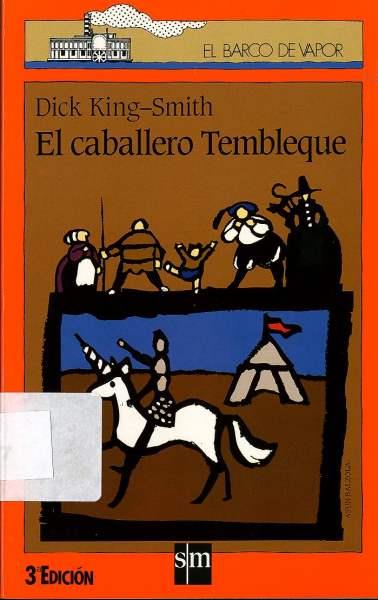 CABALLERO TEMBLEQUE, EL | 9788434843554 | KING-SMITH, DICK | Galatea Llibres | Llibreria online de Reus, Tarragona | Comprar llibres en català i castellà online