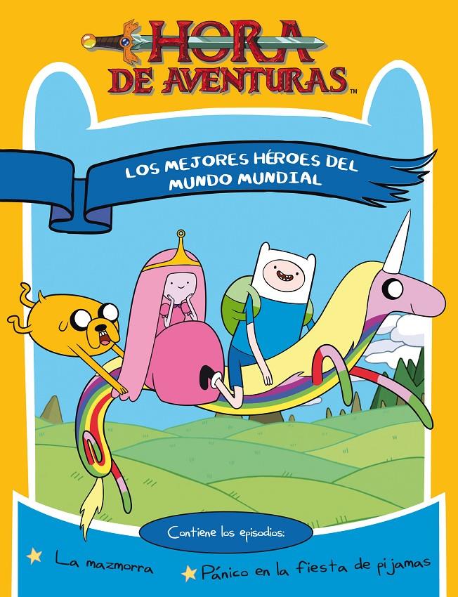 HORA DE AVENTURAS. LOS MEJORES HÉROES DEL MUNDO | 9788437224992 | Galatea Llibres | Llibreria online de Reus, Tarragona | Comprar llibres en català i castellà online