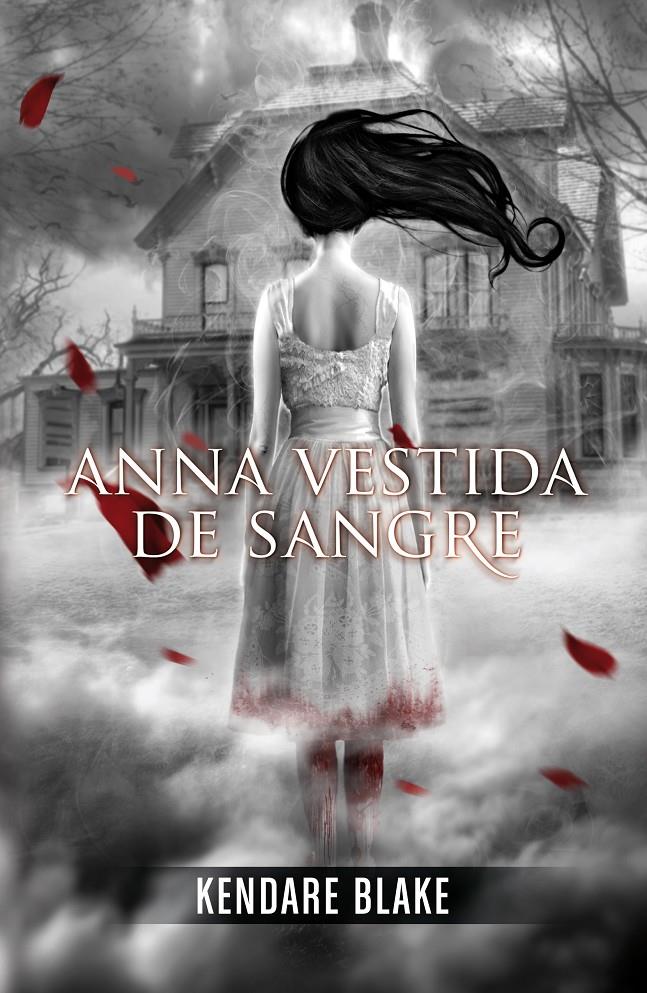 ANNA VESTIDA DE SANGRE | 9788420400129 | BLAKE, KENDARE | Galatea Llibres | Llibreria online de Reus, Tarragona | Comprar llibres en català i castellà online