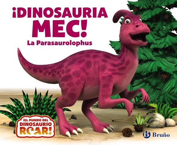 DINOSAURIA MEC! LA PARASAUROLOPHUS | 9788469642818 | CURTIS, PETER | Galatea Llibres | Llibreria online de Reus, Tarragona | Comprar llibres en català i castellà online