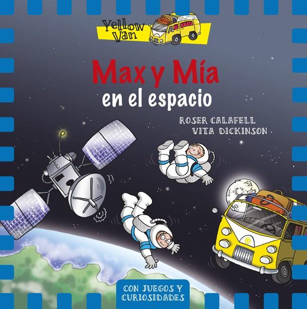 MAX Y MÍA EN EL ESPACIO | 9788424657703 | DICKINSON, VITA | Galatea Llibres | Llibreria online de Reus, Tarragona | Comprar llibres en català i castellà online