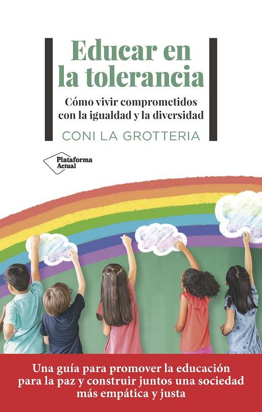 EDUCAR EN LA TOLERANCIA | 9788419271815 | LA GROTTERIA, CONI | Galatea Llibres | Llibreria online de Reus, Tarragona | Comprar llibres en català i castellà online