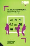 EDUCACION MORAL,LA | 9788478270699 | MARTINEZ,MIQUEL | Galatea Llibres | Llibreria online de Reus, Tarragona | Comprar llibres en català i castellà online