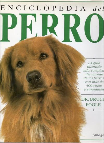 ENCICLOPEDIA DEL PERRO | 9788428210829 | FOGLE,BRUCE | Galatea Llibres | Llibreria online de Reus, Tarragona | Comprar llibres en català i castellà online