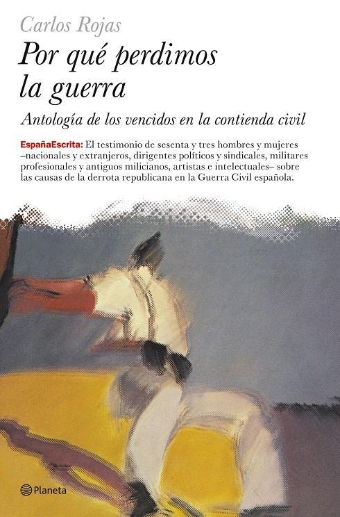 POR QUE PERDIMOS LA GUERRA | 9788408068471 | ROJAS, CARLOS | Galatea Llibres | Llibreria online de Reus, Tarragona | Comprar llibres en català i castellà online