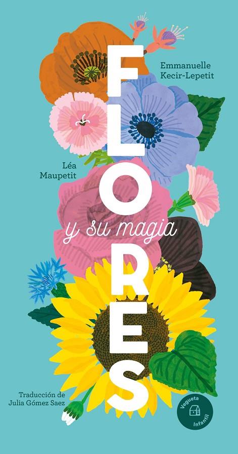 FLORES Y SU MAGIA | 9788419794383 | KECIR-LEPETIT, EMMANUELLE | Galatea Llibres | Llibreria online de Reus, Tarragona | Comprar llibres en català i castellà online