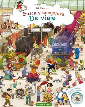 BUSCA Y ENCUENTRA. DE VIAJE | 9788416578603 | L'ARRONGE    L'ARRONGE, LILLI | Galatea Llibres | Llibreria online de Reus, Tarragona | Comprar llibres en català i castellà online