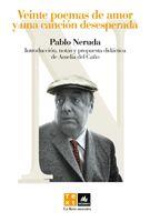 VEINTE POEMAS DE AMOR Y UNA CANCION DESESPERADA | 9788441211162 | NERUDA, PABLO | Galatea Llibres | Llibreria online de Reus, Tarragona | Comprar llibres en català i castellà online