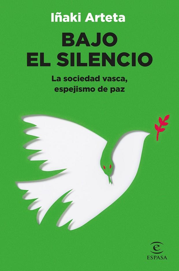 BAJO EL SILENCIO | 9788467074383 | ARTETA, IÑAKI | Galatea Llibres | Llibreria online de Reus, Tarragona | Comprar llibres en català i castellà online