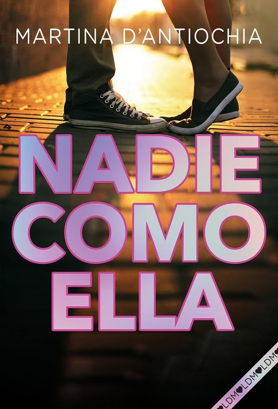 NADIE COMO ELLA | 9788418038204 | D'ANTIOCHIA, MARTINA | Galatea Llibres | Llibreria online de Reus, Tarragona | Comprar llibres en català i castellà online