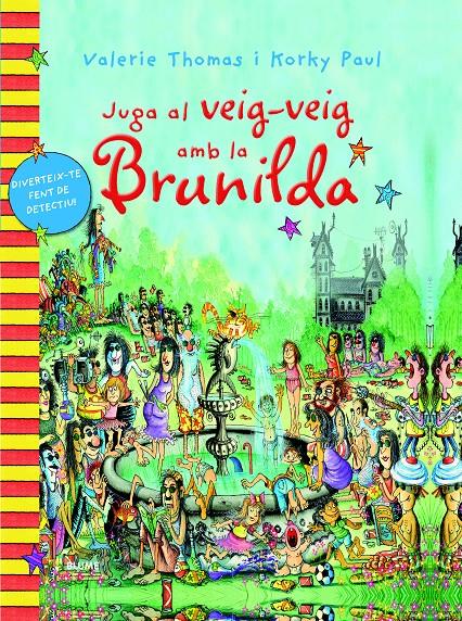 BRUIXA BRUNILDA. JUGA AL VEIG-VEIG AMB LA BRUNILDA | 9788498017489 | THOMAS, VALERIE/PAUL, KORKY | Galatea Llibres | Llibreria online de Reus, Tarragona | Comprar llibres en català i castellà online