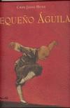 PEQUEÑO AGUILA | 9788484701422 | CHEN JIANG HONG | Galatea Llibres | Llibreria online de Reus, Tarragona | Comprar llibres en català i castellà online