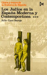 JUDIOS EN LA ESPAÑA MODERNA Y CONTEMPORANEA.VOL.3   (DIP) | 9788470900921 | CARO BAROJA, JULIO | Galatea Llibres | Llibreria online de Reus, Tarragona | Comprar llibres en català i castellà online