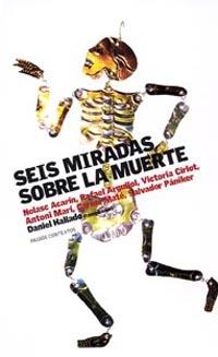 SEIS MIRADAS SOBRE LA MUERTE | 9788449317989 | HALLADO, DANIEL | Galatea Llibres | Llibreria online de Reus, Tarragona | Comprar llibres en català i castellà online