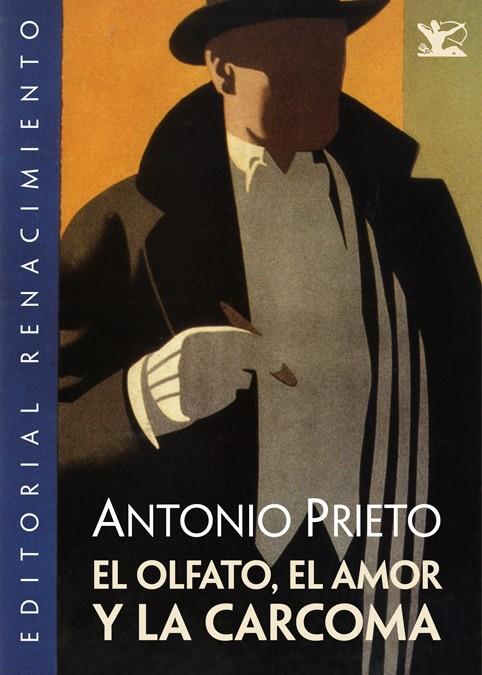 EL OLFATO, EL AMOR Y LA CARCOMA | 9788484726692 | PRIETO MARTÍN, ANTONIO | Galatea Llibres | Llibreria online de Reus, Tarragona | Comprar llibres en català i castellà online