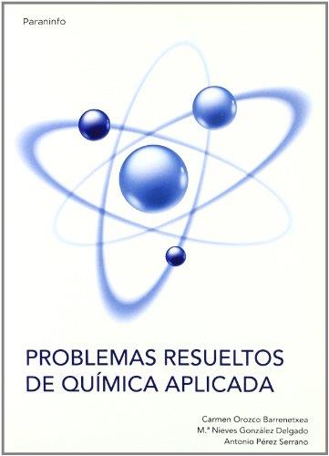 PROBLEMAS RESUELTOS DE QUIMICA APLICADA | 9788428380928 | OROZCO, CARMEN | Galatea Llibres | Llibreria online de Reus, Tarragona | Comprar llibres en català i castellà online