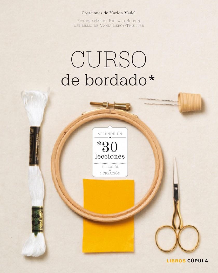 CURSO DE BORDADO | 9788448020071 | MADEL, MARION | Galatea Llibres | Llibreria online de Reus, Tarragona | Comprar llibres en català i castellà online