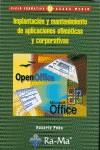 IMPLANTACION Y MANTENIMIENTO DE APLICACIONES OFIMATICAS Y CO | 9788478977260 | PEÑA PEREZ, ROSARIO | Galatea Llibres | Librería online de Reus, Tarragona | Comprar libros en catalán y castellano online