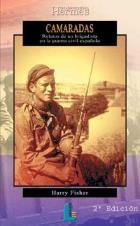 CAMARADAS.RELATOS DE UN BRIGADISTA EN LA GUERRA CIVIL ESPAÑO | 9788484830221 | FISCHER,HARRY | Galatea Llibres | Librería online de Reus, Tarragona | Comprar libros en catalán y castellano online