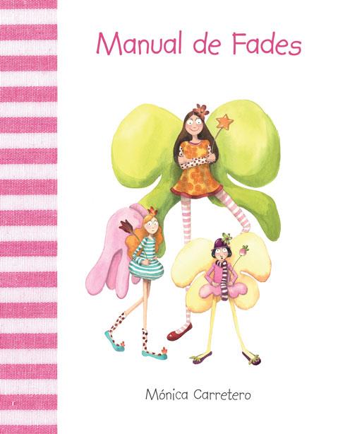 MANUAL DE FADES | 9788415241126 | CARRETERO, MONICA | Galatea Llibres | Llibreria online de Reus, Tarragona | Comprar llibres en català i castellà online