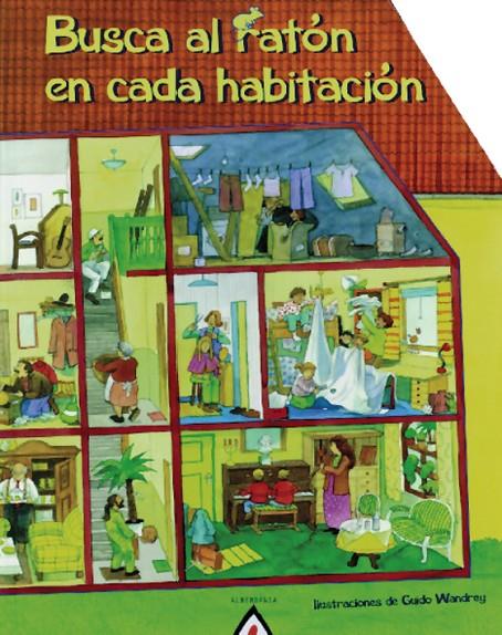 BUSCA AL RATON EN CADA HABITACION | 9788495589972 | WANDREY, GUIDO | Galatea Llibres | Librería online de Reus, Tarragona | Comprar libros en catalán y castellano online