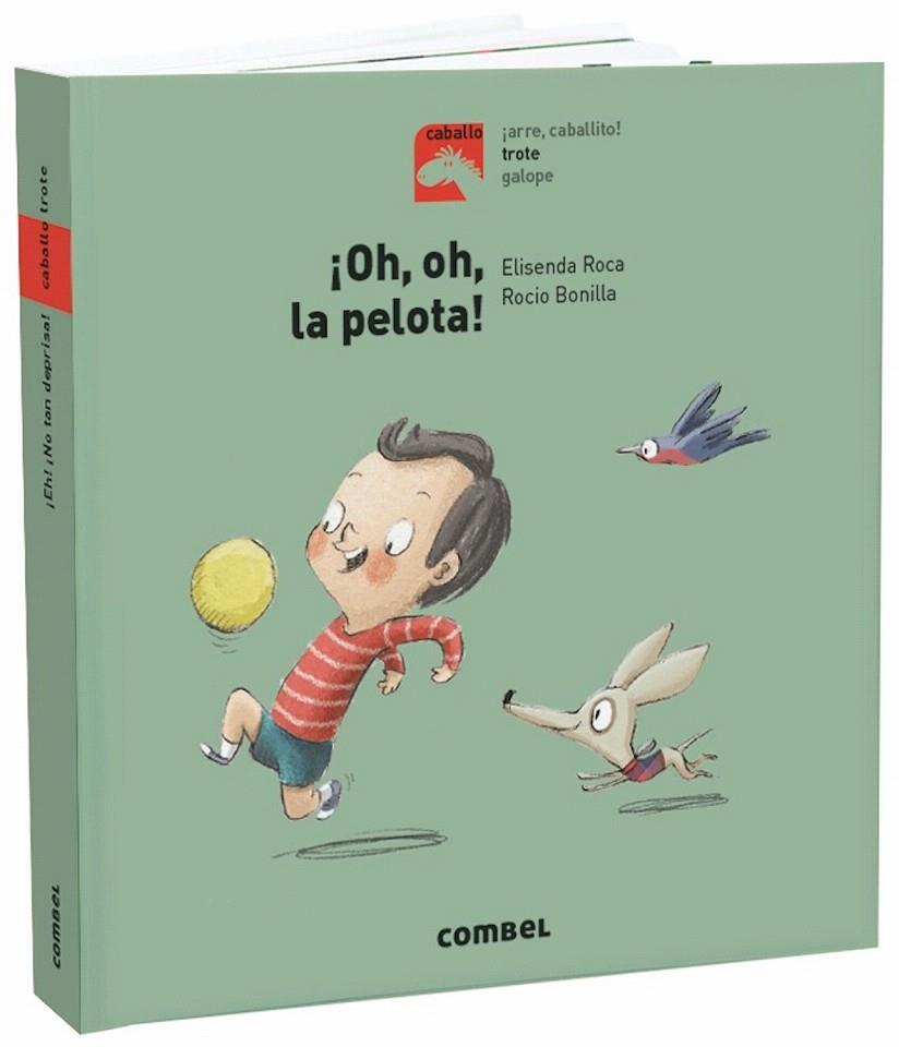 ¡OH, OH, LA PELOTA! | 9788491013471 | ROCA, ELISENDA | Galatea Llibres | Librería online de Reus, Tarragona | Comprar libros en catalán y castellano online